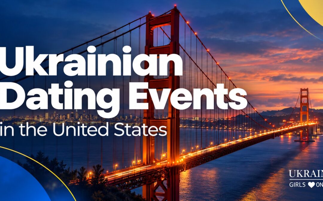 Ukrainian Dating Events in the United States